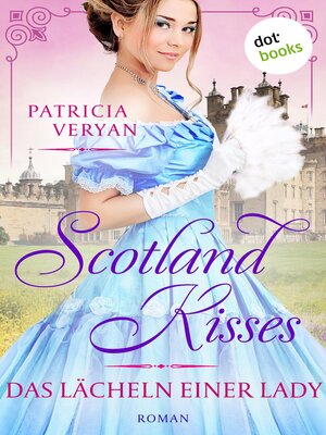 cover image of Scotland Kisses--Das Lächeln einer Lady